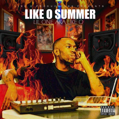 Like O Summer (Explicit)