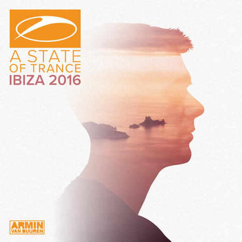 A State Of Trance, Ibiza 2016 (Mixed by Armin van Buuren)