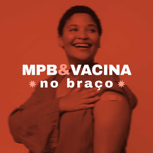 MPB & Vacina no Braço (Explicit)