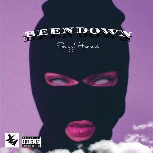 BEENDOWN (Explicit)