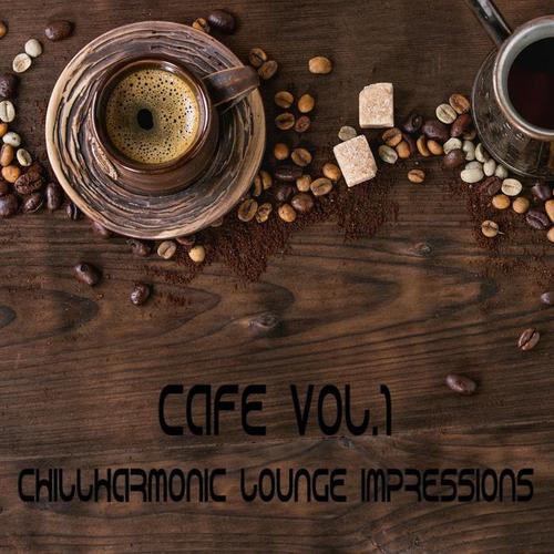 Cafe Vol.1 (Chillharmonic Lounge Impressions)