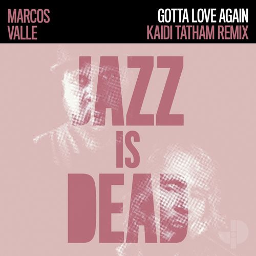 Gotta Love Again (Kaidi Tatham Remix)