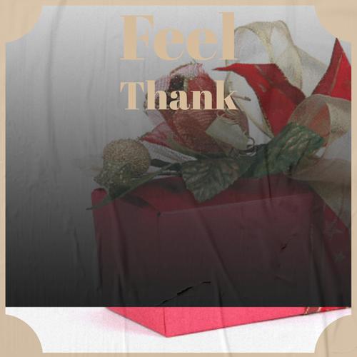 Feel Thank