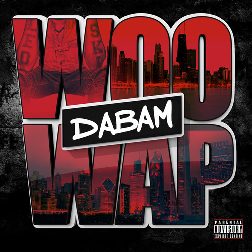 Woo Wap Da Bam (Explicit)