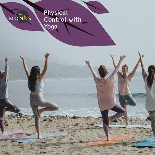 Physical Control With Yoga