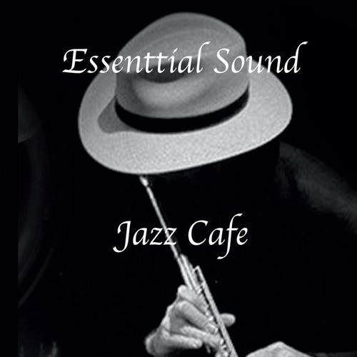 Essential Sound Jazz Cafe