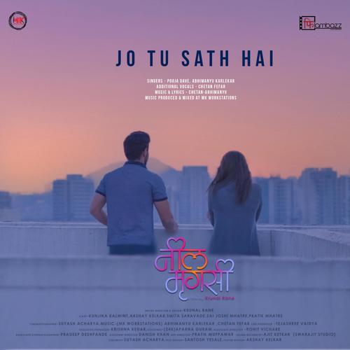 Jo Tu Sath Hai (feat. Pooja Dave & Abhimanyu Karlekar)