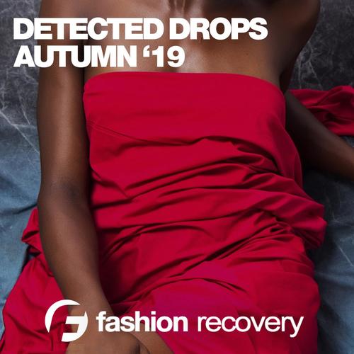 Detected Drops Autumn '19