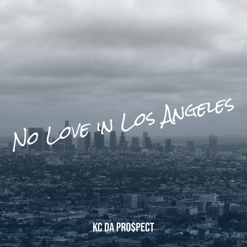 No Love in Los Angeles