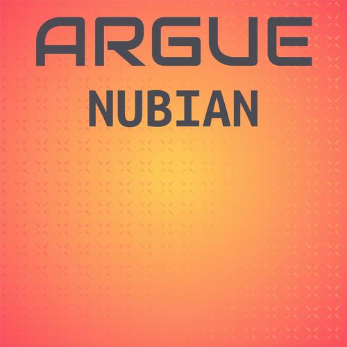 Argue Nubian