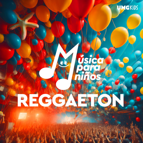 Música Para Niños: Reggaeton