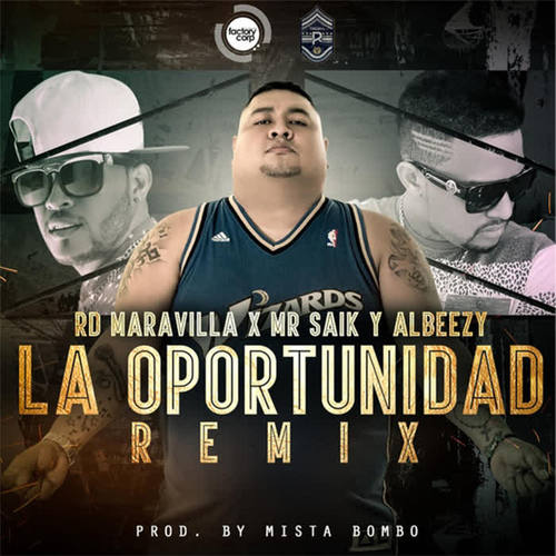 La Oportunidad (Remix)