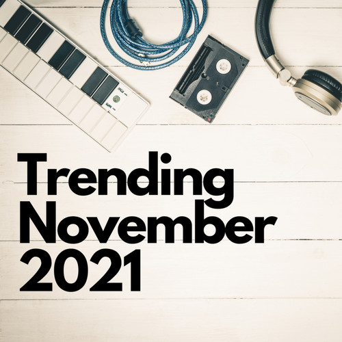 Trending November 2021 (Explicit)