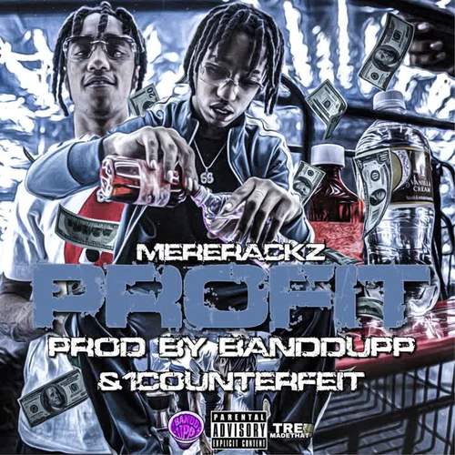 Profit (feat. Mererackz) [Explicit]