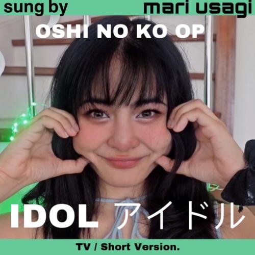 Idol (Oshi No ko) - Short TV Version