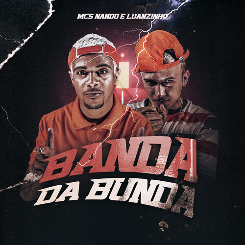 Banda da Bunda (Explicit)