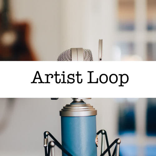 Artist Loop