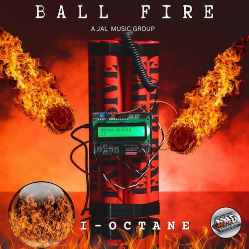 Ball Fire (Napolean Riddim) [Explicit]