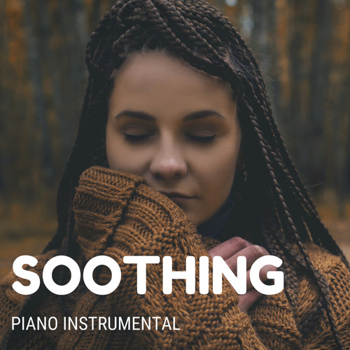 Soothing Piano (Instrumental)