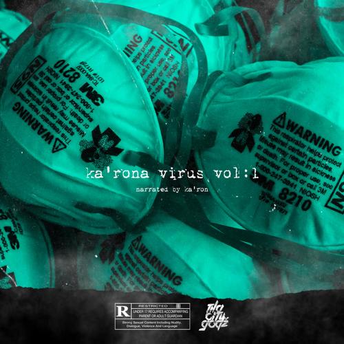 Ka'rona Virus Vol.1 (Explicit)