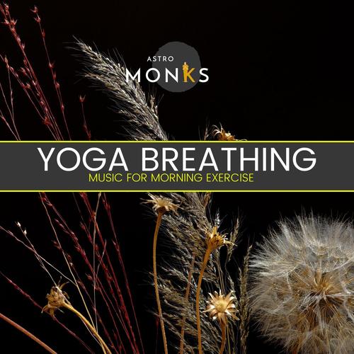 Yoga Breathing - Music for Morning Exercise