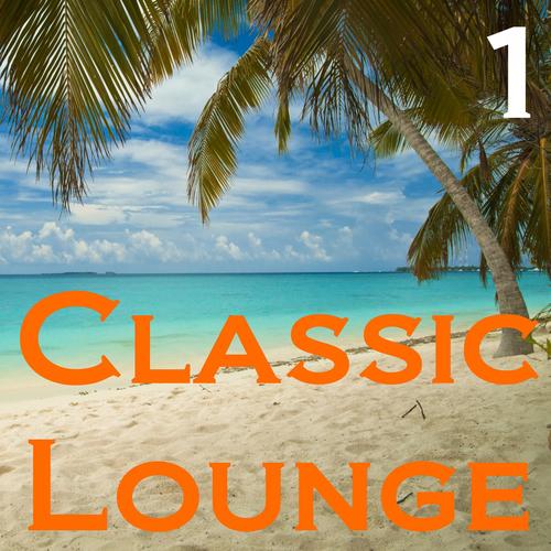 Classic Lounge, Vol. 1