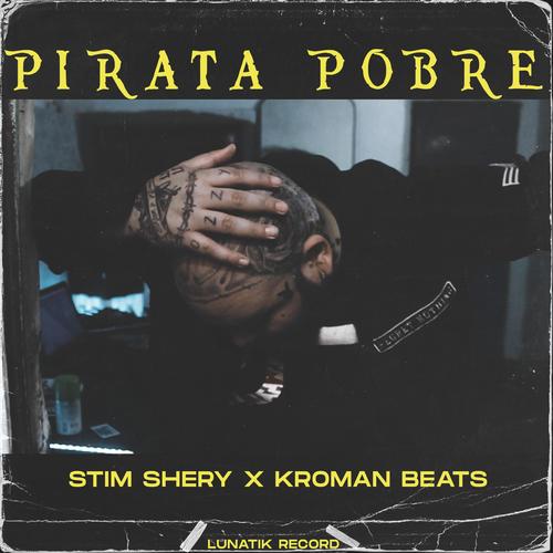 Pirata pobre (feat. Kroman) [Explicit]