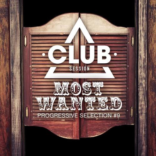 Most Wanted - Progressive Selection, Vol. 9