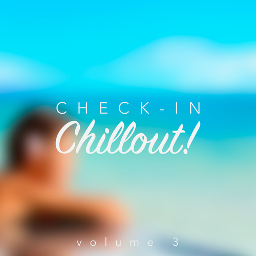 Check-in Chillout, Vol. 3 (Check-in Chillout)