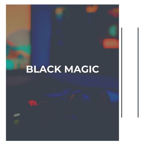 Black Magic