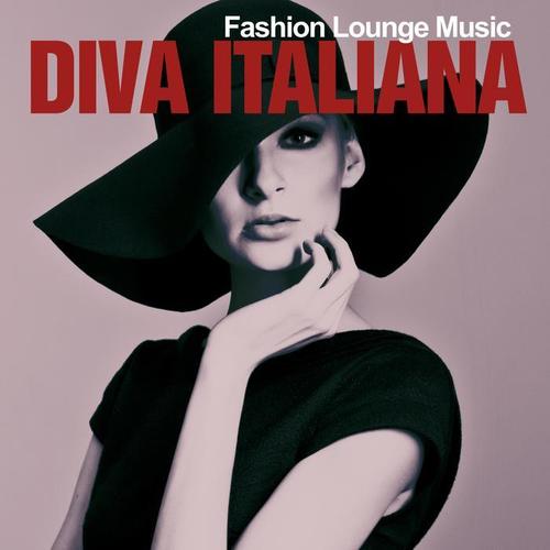 Diva Italiana (Fashion Lounge Music)