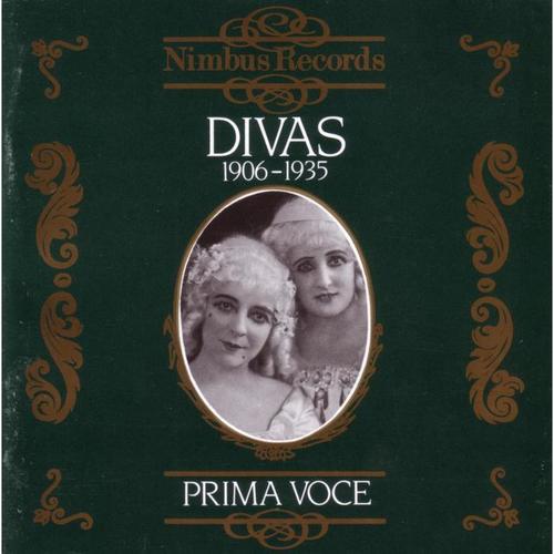 Prima Voce: Divas 1906-1935