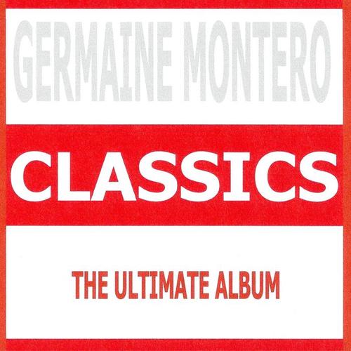 Classics - Germaine Montero