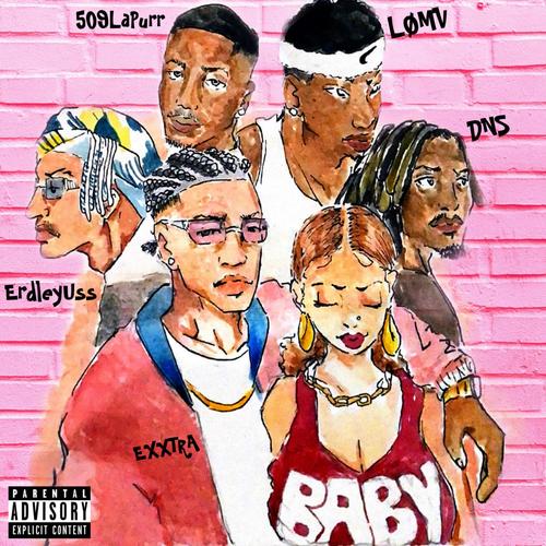 EXXTRA - BABYY! (feat. DNS, LOMV, 509LaPurr & Ariella) [Explicit]