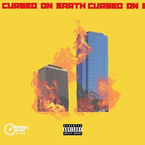 Cursed on Earth (Explicit)