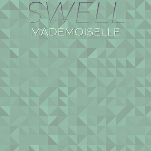 Swell Mademoiselle