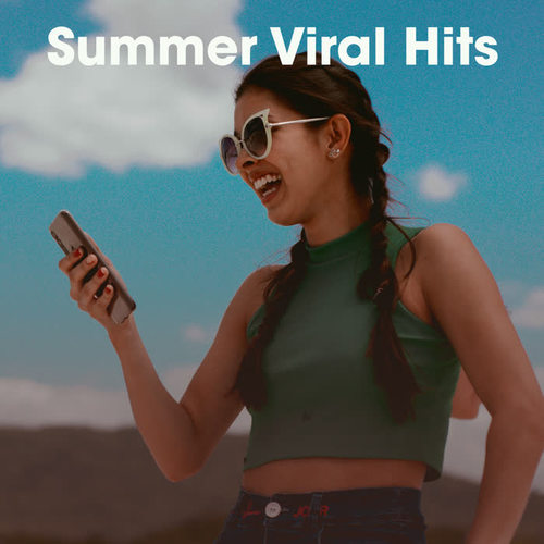 Summer Viral Hits (Explicit)