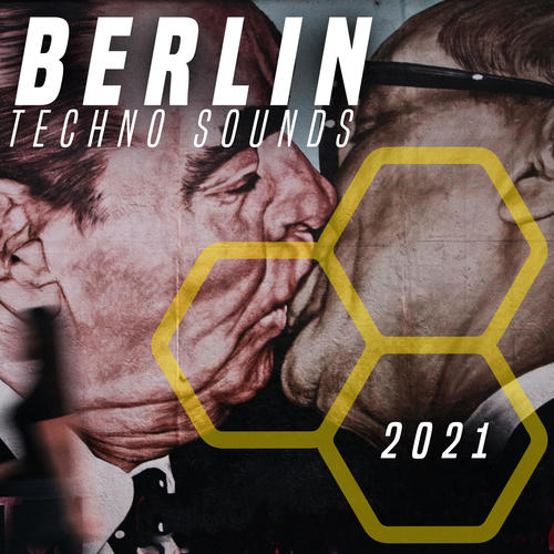 Berlin Techno Sounds 2021