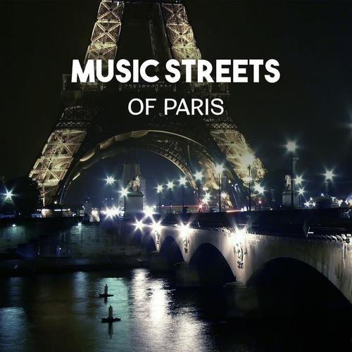 Music Streets of Paris – Best Romantic Instrumental Music for Lovers, Soft Piano Shades, Smooth Jazz with Best Feeling Ever