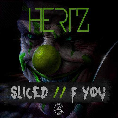 Sliced / F You