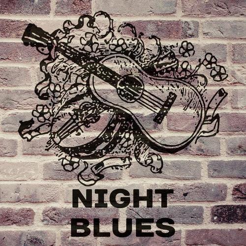 Night Blues – The Best Music for Night Mood, Classic Instrumental Blues, Long Road Blues, Relaxation Sounds