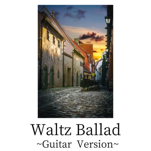 Waltz Ballad (Guitar Version)