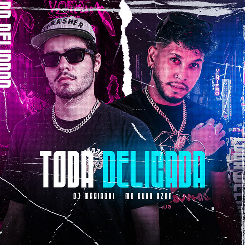 Toda Delicada (Explicit)