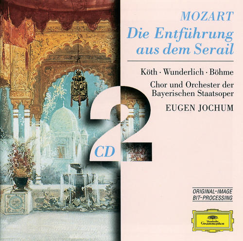 Mozart: Die Entführung aus dem Serail