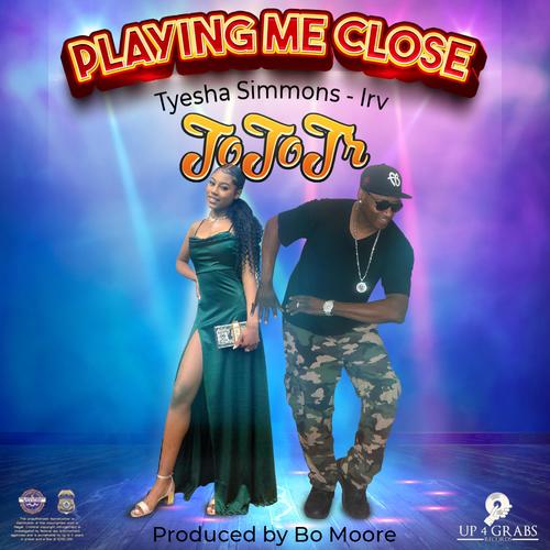 Playing Me Close (feat. Tyesha Simmons & Irv)