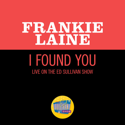 I Found You (Live On The Ed Sulvan Show, March 31, 1968)