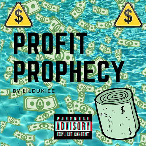 Profit Prophecy (Explicit)