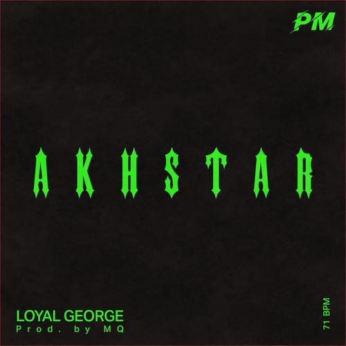 Akhstar (feat. Loyal George) [Explicit]