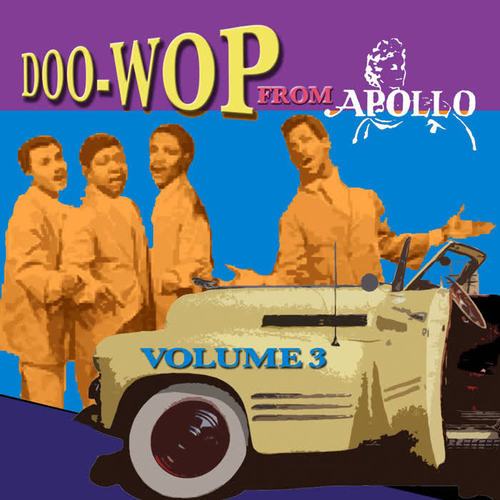 Doo-Wop From Apollo, Vol. 3