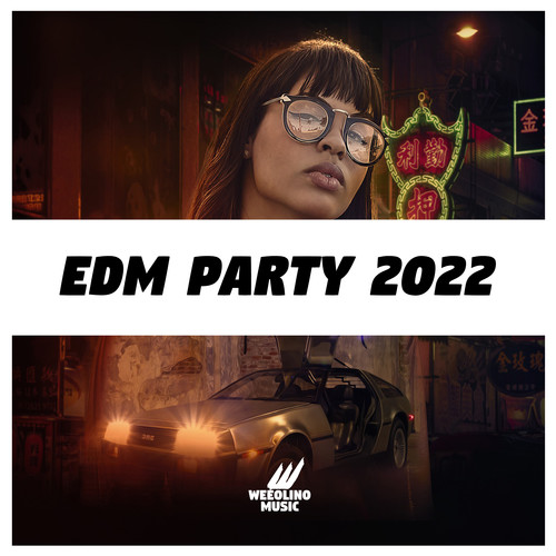 EDM Party 2022 (Explicit)